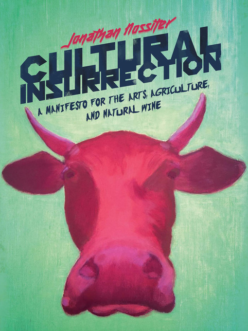 Title details for Cultural Insurrection by Jonathan Nossiter - Available